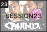 SESSION22 SESSION23